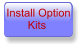 Install Option        Kits